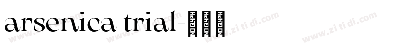 arsenica trial字体转换
